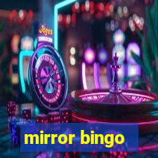 mirror bingo